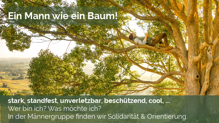 Ein Mann wie ein Baum, Wer bin ich? Was möchte ich?